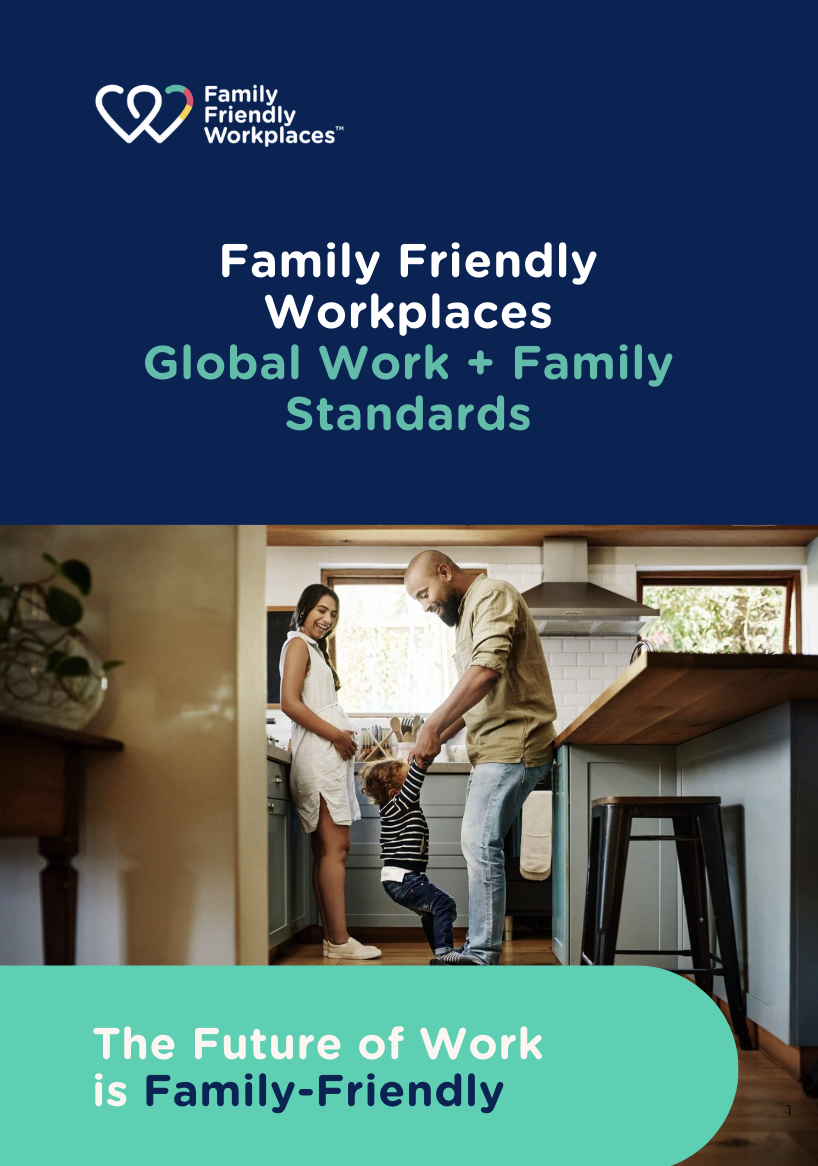 Global Work + Family Standards Global Work + Family Standards