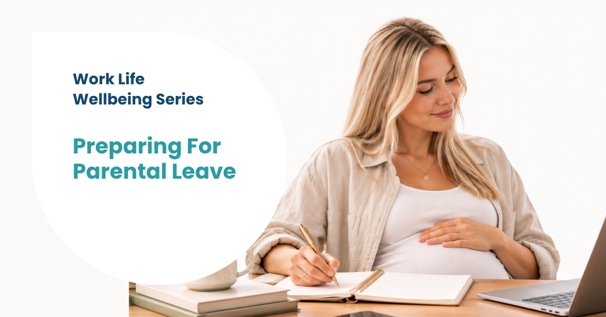 Preparing For Parental Leave