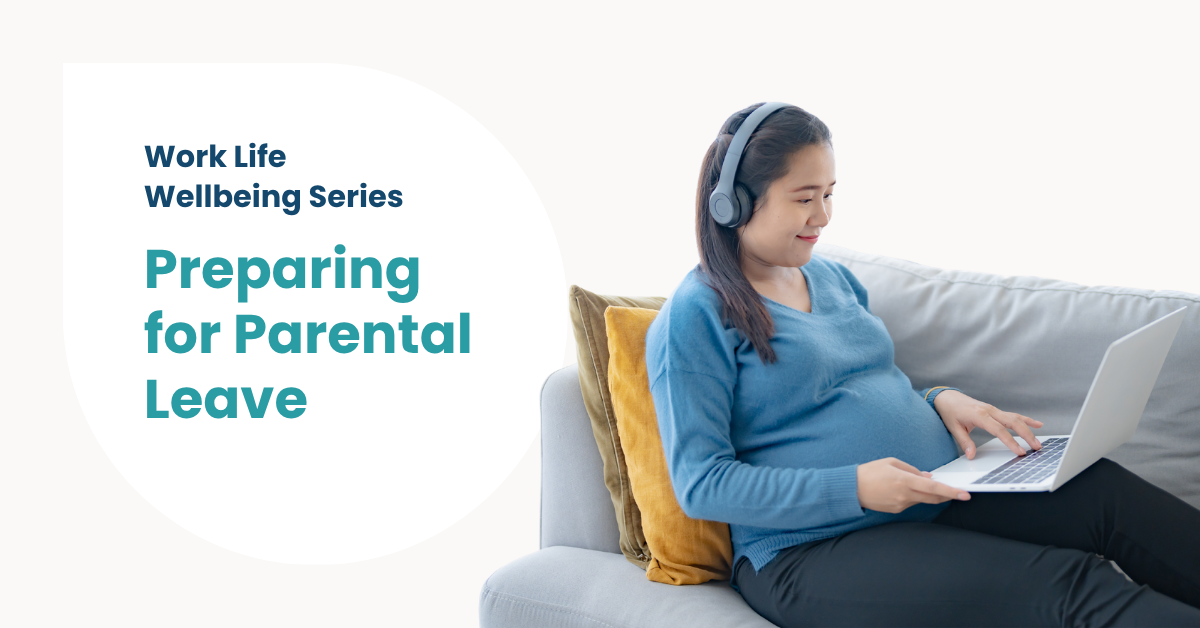 Preparing for Parental Leave